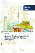 Wei Yan - Chinese Students' Academic Success in South Korean Universities