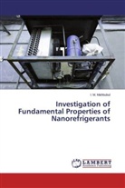 I M Mahbubul, I. M. Mahbubul - Investigation of Fundamental Properties of Nanorefrigerants