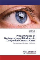 Nazia Ibrahim, Ayesh Javed, Ayesha Javed, Shaguft Naz, Shagufta Naz - Predominance of Nystagmus and Blindness in Congenital Cataract Cases