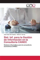 Heikel E Correa, Heikel E. Correa, Julio Cesa Sorí Gómez, Julio Cesar Sorí Gómez - Sist. Inf. para la Gestión de Información en la Consultoría CANEC
