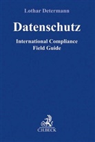 Lotha Determann, Lothar Determann, Lothar (Prof. Dr.) Determann, Sebastian Kraska - Datenschutz