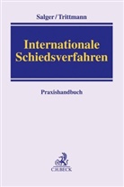 Hanns-Christia Salger, Hanns-Christian Salger, Rolf Trittmann, Roman-Christopher Brandhoff, Viktor von Essen, Hanns-Christian Salger... - Internationale Schiedsverfahren