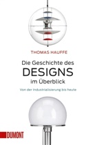 Thomas Hauffe - Die Geschichte des Designs im Überblick
