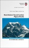 Banzha, Banzhaf, Bernhard R. Banzhaf, Bernhard Rudolf Banzhaf, Fournie, Fournier... - Mont Dolent / Grand Combin / Pigne d'Arolla