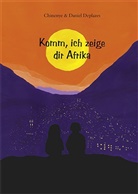 Chinenye Deplazes, Chinenye &amp; Daniel Deplazes, Daniel Deplazes - Komm ich zeige Dir Afrika