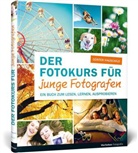 Günter Hauschild - Der Fotokurs für junge Fotografen