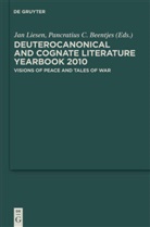 Pancratius C. Beentjes, Pancratius Cornelis Beentjes, Núria Calduch-Benages, Jan Liesen, Friedrich V. Reiterer, Benjamin G. Wright - Deuterocanonical and Cognate Literature: Yearbook - 2010: Visions of Peace and Tales of War