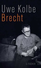 Uwe Kolbe - Brecht