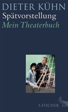 Dieter Kühn - Spätvorstellung
