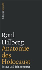 Raul Hilberg, Dr. Schlott, Walte H Pehle, Walter H Pehle, Walter H. Pehle, Schlott... - Anatomie des Holocaust