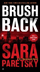 Sara Paretsky - Brush Back