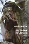 Rudolf Schlabach - Die Freiheit zu schreien