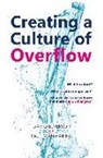 David P Elverson, Paul Manwaring - Creating a Culture of Overflow