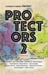 Joyce Carol Oates, Andrew Vachss, Thomas Pluck - Protectors 2