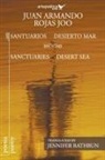 Juan Armando Rojas Joo - Santuarios desierto mar / Sanctuaries Desert Sea