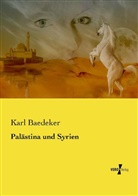 Karl Baedeker - Palästina und Syrien