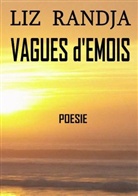 Liz Randja - Vagues d'émois