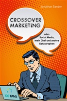 Jonathan Sander - Crossover-Marketing