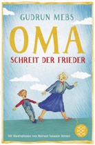 Gudrun Mebs, Rotraut Susanne Berner - "Oma!", schreit der Frieder