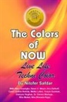 Glenyce Hughes, Donna Martuge, Nilofer Safdar - The Colors Of Now