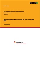 Sami Yacob - Wirksamkeit eines Kaufvertrages bei eBay sowie 985 BGB