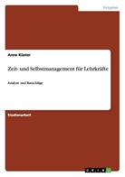 Anne Küster - Zeit- und Selbstmanagement für Lehrkräfte