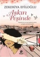 Zekeriya Efiloglu - Askin Pesinde