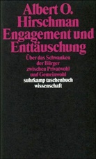 Albert O. Hirschman - Engagement und Enttäuschung