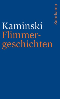 André Kaminski - Flimmergeschichten