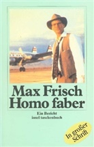 Max Frisch - Homo faber, Großdruck