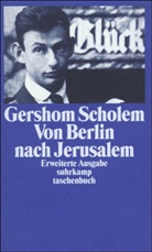 Gershom Scholem - Von Berlin nach Jerusalem, erw. Fassung