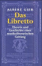 Albert Gier - Das Libretto