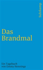 Emmy Ball-Hennings, Emmy Hennings, Erika Nachwort v. Süllwold - Das Brandmal