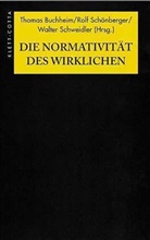 Die Normativität des Wirklichen