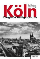Car Dietmar, Carl Dietmar, Werner Jung - Köln