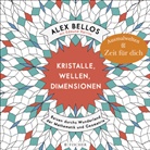 Ale Bellos, Alex Bellos, Edmund Harriss - Kristalle, Wellen, Dimensionen