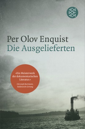 Per O. Enquist, Per Olov Enquist - Die Ausgelieferten - Roman