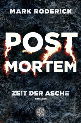 Mark Roderick - Post Mortem - Zeit der Asche - Thriller