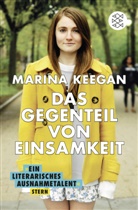 Marina Keegan - Das Gegenteil von Einsamkeit