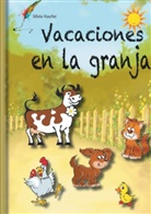 Silvia Kaufer - Vacaciones en la granja