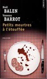 Noë Balen, Noel Balen, Noël Balen, Noël (1959-....) Balen, BALEN N BARROT V, Balen/barrot... - Crimes gourmands. Vol. 1. Petits meurtres à l'étouffée