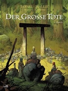 Régi Loisel, Regis Loisel, Régis Loisel, Vincent Mallié - Der große Tote - Bresche