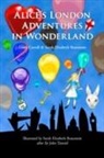 Sarah Elizabeth Beaumont, Lewis Carroll, Sarah Elizabeth Beaumont, Sir John Tenniel - Alice's London Adventures in Wonderland