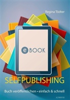 Regina Tödter - Selfpublishing
