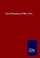 ohne Autor - Social Etiquette of New York