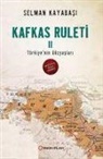 Selman Kayabasi - Kafkas Ruleti 2