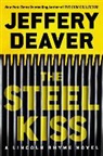Jeffery Deaver - The Steel Kiss (Hörbuch)