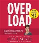 Joyce Meyer - Overload: How to Unplug, Unwind, and Unleash Yourself from the Pressure of Stress (Audio book)