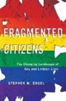 Stephen Engel, Stephen M. Engel - Fragmented Citizens