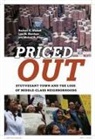 Michael R Glass, Michael R. Glass, Lisa M Morrison, Lisa M. Morrison, Lisa M./ Glass Morrison, A. Rachael Woldoff... - Priced Out